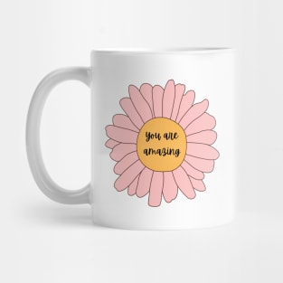 'You are amazing' Positive Affirmations flower Mug